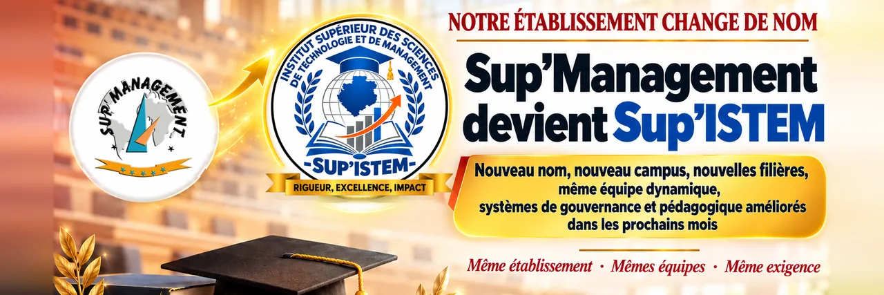 Our institution is changing its name: Sup’Management becomes Sup’ISTEM. New name, new campus, new programmes, the same dynamic team, and improved governance and teaching systems in the coming months.